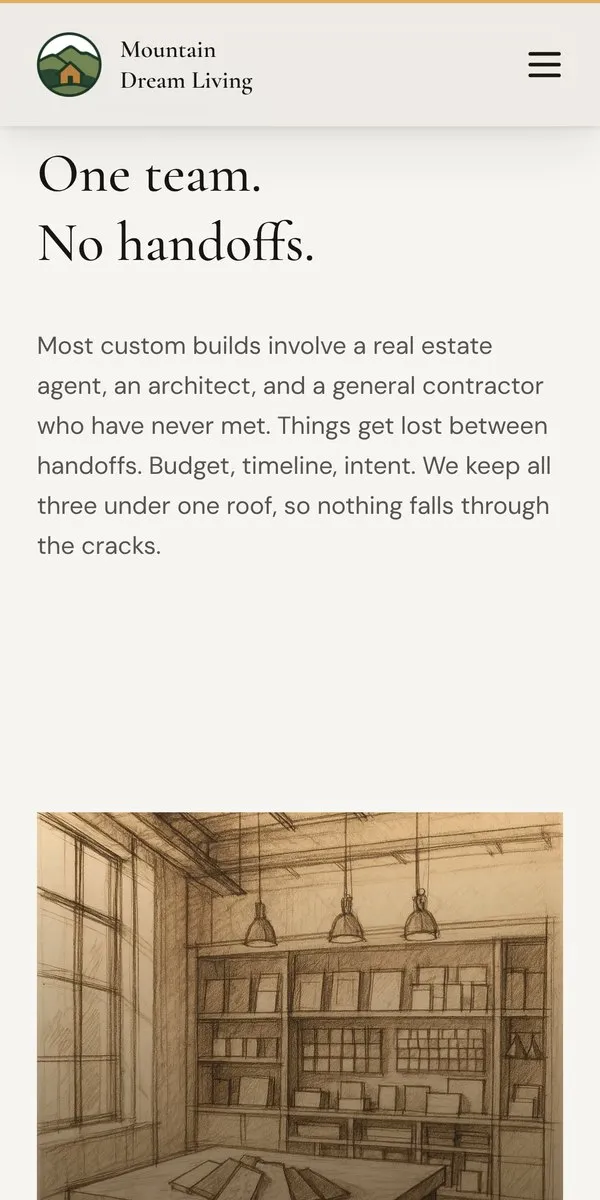 The Mountain Dream Living site on a phone, at “One team. No handoffs.” over a short paragraph and a sketch of a room.